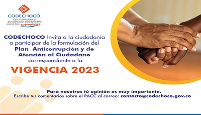 PLAN ANTICORRUPCIÓN Y DE ATENCIÓN AL CIUDADANO (PAAC) 2023