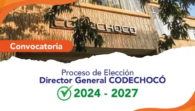 CONVOCATORIA DE ELECCIÓN DE DIRECTOR GENERAL PARA EL PERIODO 2024 - 2027
