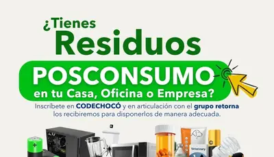 EN EL &Aacute;REA DE JURISDICCI&Oacute;N DE CODECHOC&Oacute; LE APOSTAMOS A LA GESTI&Oacute;N ADECUADA DE LOS RESIDUOS POSCONSUMO